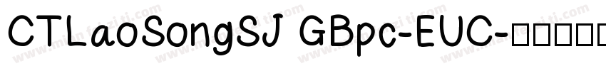 CTLaoSongSJ GBpc-EUC字体转换